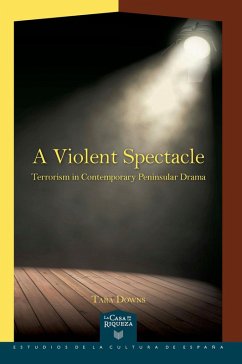 A Violent Spectacle (eBook, ePUB) - Downs, Tara
