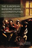 The European Banking Union and Constitution (eBook, ePUB)