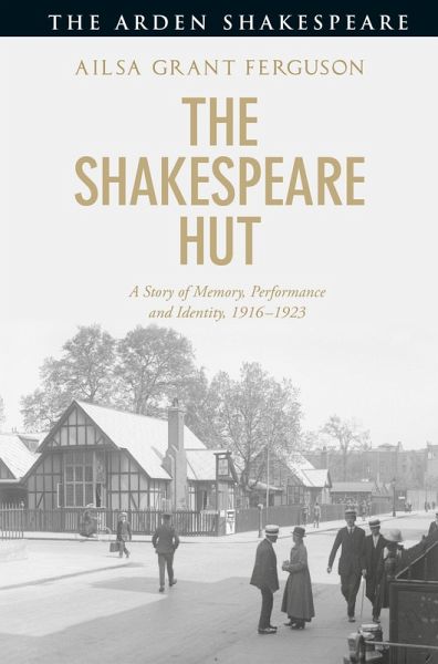 The Shakespeare Hut (eBook, ePUB) The Shakespeare Hut (eBook, ePUB)
