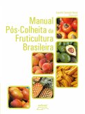 Manual pós-colheita da fruticultura brasileira (eBook, ePUB)