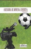 Assessoria de imprensa esportiva (eBook, ePUB)