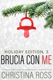 Brucia con Me: Holiday Edition, 3 (eBook, ePUB)