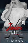 Junior "Eh" (Red Line Series, #1) (eBook, ePUB)