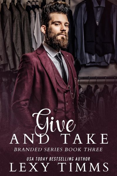 Give and Take (Branded Series, #3) (eBook, ePUB) Give and Take (Branded Series, #3) (eBook, ePUB)
