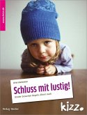 Schluss mit lustig! (Mängelexemplar) Schluss mit lustig! (Mängelexemplar)