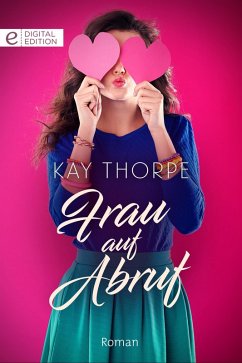 Frau auf Abruf (eBook, ePUB) - Thorpe, Kay