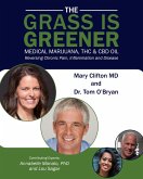 THE GRASS IS GREENER Medical Marijuana, THC & CBD OIL (eBook, ePUB)