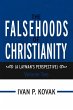 The Falsehoods of Christianity: Volume... - Bild 1