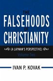 The Falsehoods of Christianity: Volume Two (eBook, ePUB)
