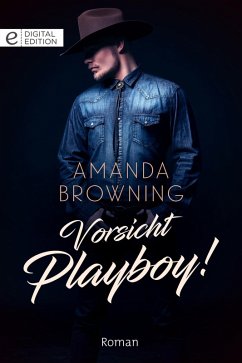 Vorsicht Playboy! (eBook, ePUB) - Browning, Amanda