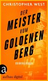 Der Meister vom Goldenen Berg (eBook, ePUB)