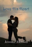 Love His Heart (eBook, ePUB) Love His Heart (eBook, ePUB)