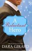 A Reluctant Hero (Duvall Sisters, #3) (eBook, ePUB)