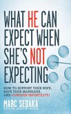 What He Can Expect When She's Not Expecting (eBook, ePUB)
