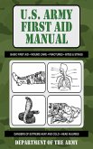 U.S. Army First Aid Manual (eBook, ePUB)