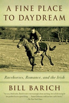 A Fine Place to Daydream (eBook, ePUB) - Barich, Bill