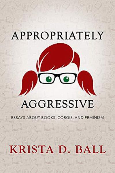 Appropriately Aggressive (eBook, ePUB) Appropriately Aggressive (eBook, ePUB)