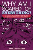 Why Am I Scared of Everything? (eBook, ePUB)