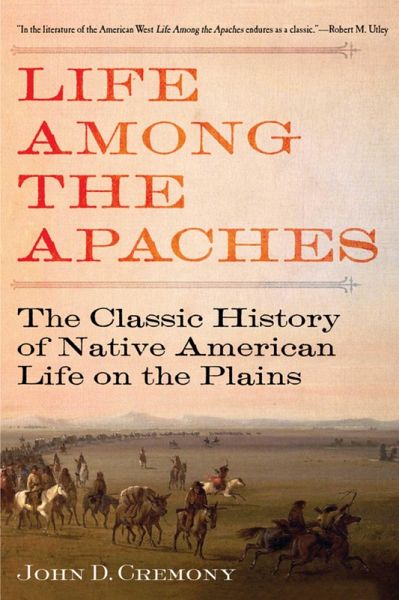 Life Among the Apaches (eBook, ePUB) Life Among the Apaches (eBook, ePUB)