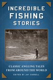 Incredible Fishing Stories (eBook, ePUB)