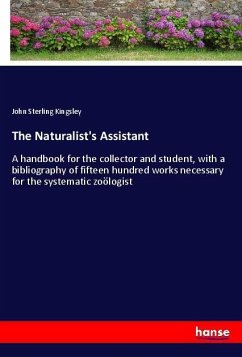 The Naturalist's Assistant - Kingsley, John Sterling