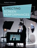 Directing Screen Performances (eBook, ePUB)