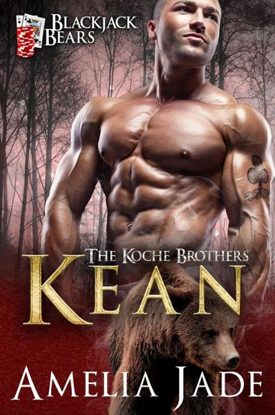 Blackjack Bears: Kean (The Koche Brothers, #2) (eBook, ePUB) Blackjack Bears: Kean (The Koche Brothers, #2) (eBook, ePUB)