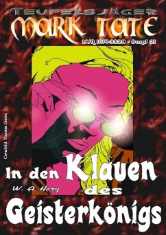 TEUFELSJÄGER 021: In den Klauen des Geisterkönigs (eBook, ePUB) - Hary, Wilfried A.