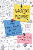 Hardcore Inventing (eBook, ePUB)