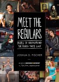 Meet the Regulars (eBook, ePUB) Meet the Regulars (eBook, ePUB)