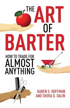 The Art of Barter (eBook, ePUB) - Hoffman, Karen; Dalin, Shera