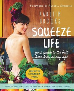 Squeeze Life (eBook, ePUB) - Brooks, Karliin