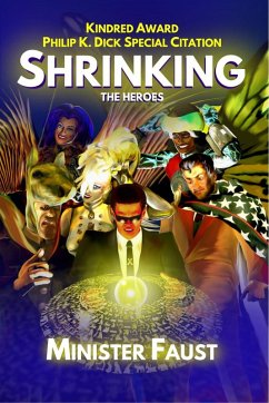 Shrinking the Heroes (eBook, ePUB) - Faust, Minister