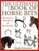 The Ultimate Book of Horse Bits (eBook, ePUB)