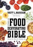 The Food Dehydrating Bible (eBook, ePUB)
