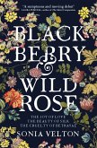 Blackberry and Wild Rose (eBook, ePUB) Blackberry and Wild Rose (eBook, ePUB)