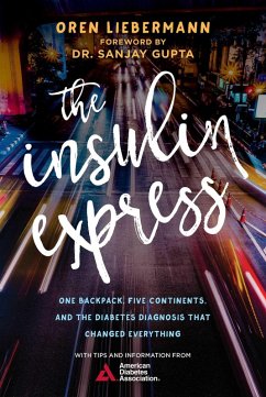 The Insulin Express (eBook, ePUB) - Liebermann, Oren