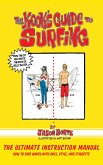 The Kook's Guide to Surfing (eBook, ePUB)