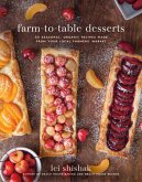 Farm-to-Table Desserts (eBook, ePUB)
