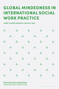 Global Mindedness in International Social Work Practice - Carter Anand, Janet;Das, Chaitali