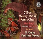 I Saw Mommy Biting Santa Claus (eBook, ePUB)