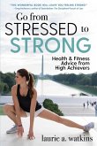 Go from Stressed to Strong (eBook, ePUB)