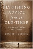 Fly-Fishing Advice from an Old-Timer (eBook, ePUB)