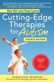Cutting-Edge Therapies for Autism, Fourth Edition (eBook, ePUB)