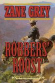 Robbers' Roost (eBook, ePUB)