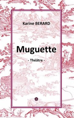 Muguette - Berard, Karine