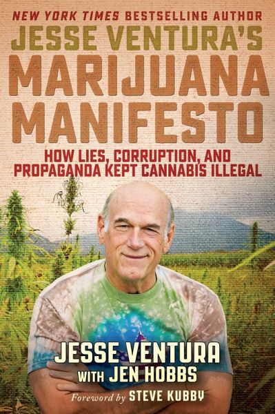 Jesse Ventura's Marijuana Manifesto (eBook, ePUB) Jesse Ventura's Marijuana Manifesto (eBook, ePUB)