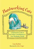 Hardworking Cats (eBook, ePUB)