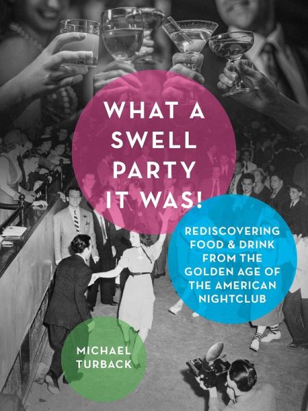 What a Swell Party It Was! (eBook, ePUB) What a Swell Party It Was! (eBook, ePUB)