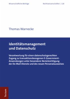 Identitätsmanagement und Datenschutz - Warnecke, Thomas